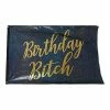 New 🥰 Birthday Bitch Flag 🎉