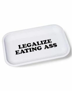 Budget 🥰 Legalize Eating Ass Tray - Danny Duncan ⌛